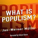 What is populism? cover image cdn
