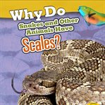 Why do snakes and other animals have scales? cover image cdn