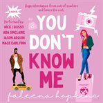 You don't know me cover image cdn