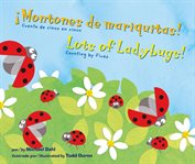 ¡montones de mariquitas!/lots of ladybugs!. Cuenta de cinco en cinco/Counting by Fives cover image cdn