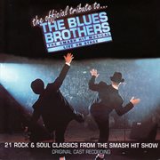 A tribute to-- the Blues Brothers : live on stage : original London cast recording cover image cdn