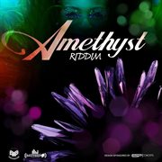Amethyst riddim cover image cdn