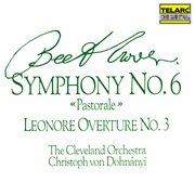 Beethoven: symphony no. 6 "pastorale" & leonore overture no. 3 cover image cdn
