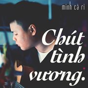 Chút tình vương cover image cdn