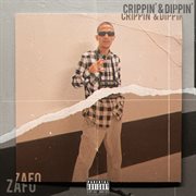 Crippin' & dippin' cover image cdn