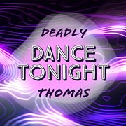 Dance tonight cover image cdn
