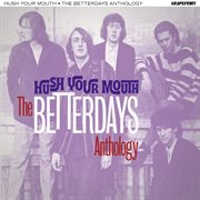 Hush your mouth: the betterdays anthology cover image cdn