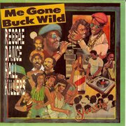 Me gone buck wild : Reggae Dance Hall Killers cover image cdn