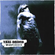 Taxi driver [mtv unplugged] cover image cdn
