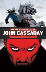 Dynamite art books: the dynamite art of john cassaday cover image cdn