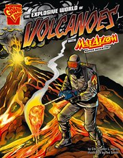 The Explosive world of volcanoes with Max Axiom, super scientist cover image cdn