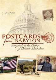 Postcards from babylon: evangelicals in the shadow of christian nationalism cover image cdn