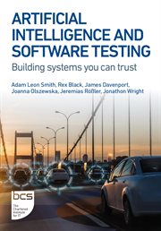 Artificial Intelligence and Software Testing : A practical guide to quality cover image cdn