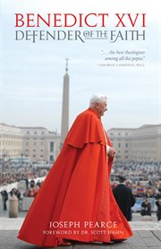 Benedict XVI : Defender of the Faith cover image cdn