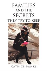 Families and the Secrets They Try to Keep cover image cdn