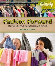 Fashion forward : striving for sustainable style cover image cdn