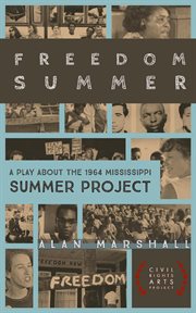 Freedom summer: a stage play about the 1964 mississippi summer project cover image cdn