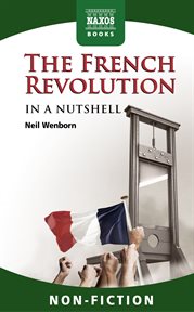 The French Revolution : in a nutshell cover image cdn