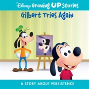 Gilbert tries again : a story about persistence cover image cdn