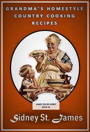 Grandma's homestyle cooking recipes cover image cdn