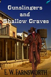 Gunslingers and Shallow Graves cover image cdn