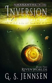 Inversion (Riven Worlds Book Two) : Amaranthe, #15 cover image cdn