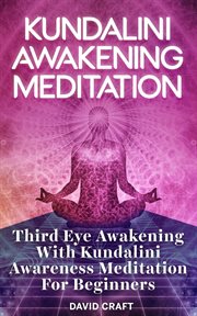 Kundalini awakening meditation. Third Eye Awakening With Kundalini Awareness Meditation For Beginners cover image cdn