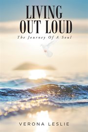 Living out loud. The Journey Of A Soul cover image cdn