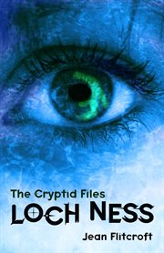 Loch Ness : the cryptid files cover image cdn