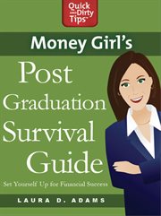 Money girl's post-graduation survival guide : set yourself up for financial success cover image cdn