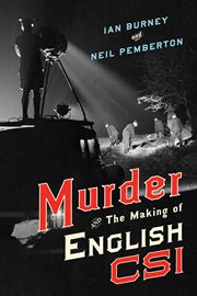 Murder and the making of English CSI cover image cdn
