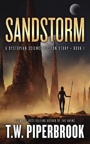 Sandstorm : a dystopian science fiction story cover image cdn