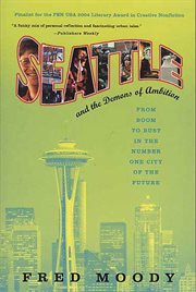 Seattle and the demons of ambition : from boom to bust in the number one city of the future cover image cdn