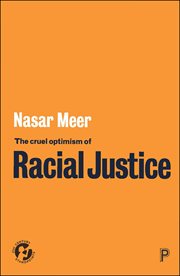 CRUEL OPTIMISM OF RACIAL JUSTICE cover image cdn