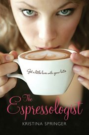 The Espressologist : a novel cover image cdn