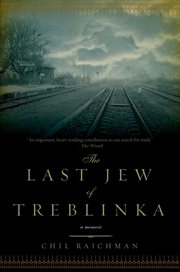 The last Jew of Treblinka : a survivor's memory, 1942-1943 cover image cdn
