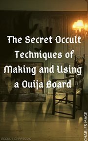 The secret occult techniques of making and using a ouija board cover image cdn