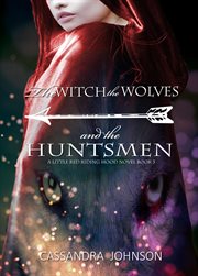 The witch the wolves and the huntsmen cover image cdn