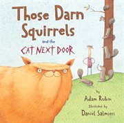 Those darn squirrels and the cat next door cover image cdn