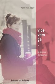 Vice vers ça. Le journal de Sophie cover image cdn