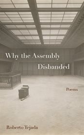 Why the assembly disbanded : poems cover image cdn