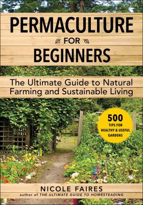 Permaculture for beginners : the ultimate guide to natural farming and sustainable living  cover image cdn