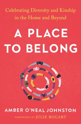 A place to belong : celebrating diversity and kinship in the home and beyond  cover image cdn