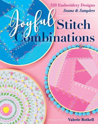 Joyful stitch combinations : 350 embroidery designs; seams & samplers  cover image cdn