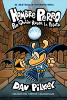 Hombre Perro. Por quǐn rueda la pelota  cover image cdn