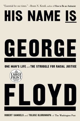 His name is George Floyd one man's life and the struggle for racial justice  cover image cdn