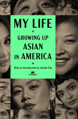 My life : growing up Asian in America  cover image cdn