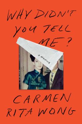Why didn't you tell me? : a memoir  cover image cdn