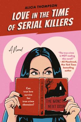 Love in the time of serial killers  cover image cdn