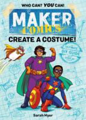 Maker comics. Create a costume!  cover image cdn